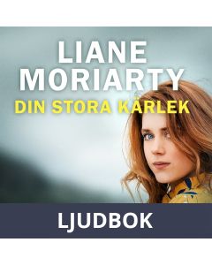 Din stora kärlek, Ljudbok