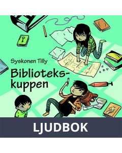 Syskonen Tilly - Bibliotekskuppen , Ljudbok