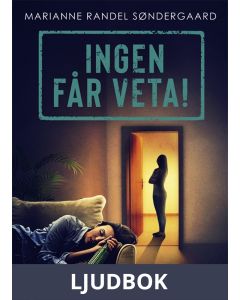 Ingen får veta!, Ljudbok