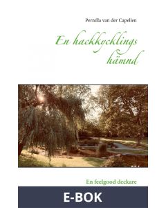 En hackkycklings hämnd: En feelgood deckare, E-bok