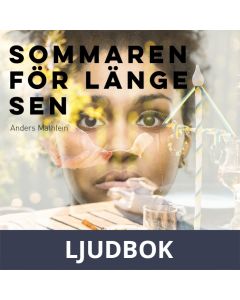 Sommaren för länge sen, Ljudbok