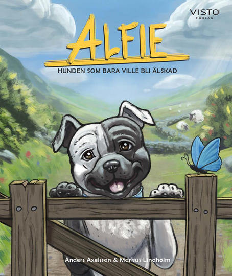 Alfie - Hunden Som Bara Ville Bli Älskad