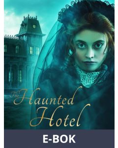 The Haunted Hotel, E-bok