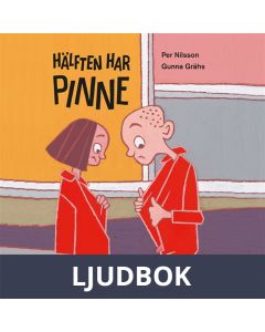 Hälften har pinne, Ljudbok
