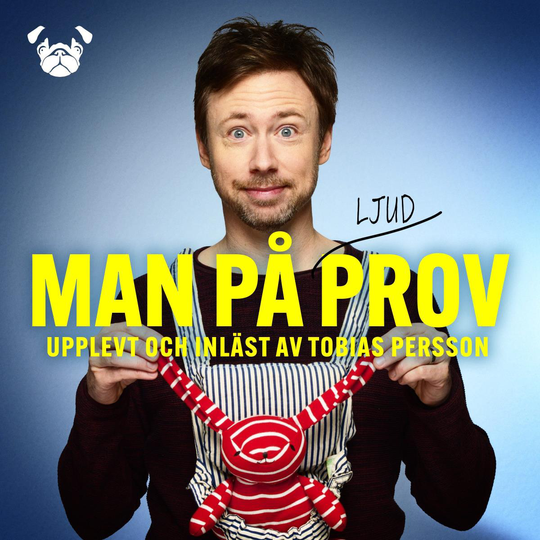 Man På Prov - Om Barnlängtan Och Ivf Ur En Pappas Perspektiv