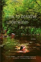 How to Breathe Underwater