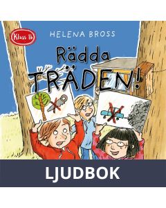 Klass 1b. Rädda träden!, Ljudbok