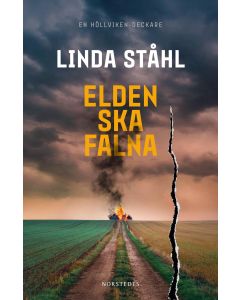 Elden ska falna