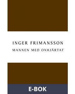 Mannen med oxhjärtat, E-bok