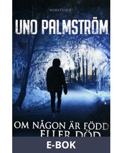 Om någon är född eller död, E-bok