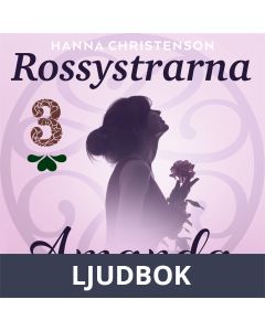 Rossystrarna del 3: Amanda, Ljudbok