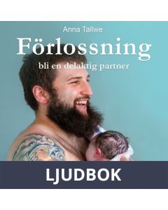 Förlossning bli en delaktig partner, Ljudbok