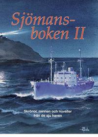 Sjömansboken II - Skrönor, minnen och noveller från de sju haven