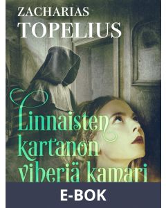 Linnaisten kartanon viheriä kamari, E-bok