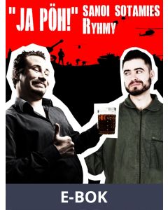 Ja pöh! sanoi sotamies Ryhmy , E-bok