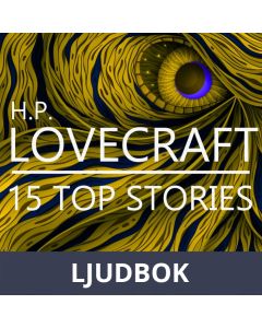 H. P. Lovecraft 15 Top Stories, Ljudbok