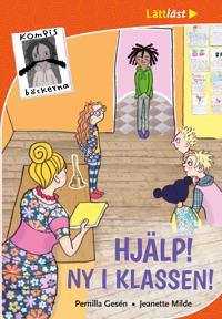 Kompisböckerna: Hjälp! Ny i klassen!
