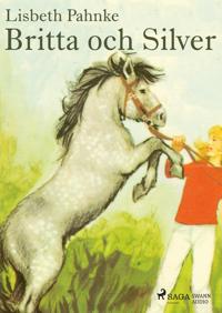 Britta och Silver