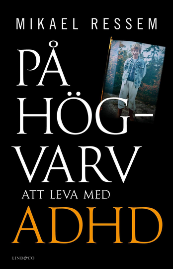 På Högvarv - Att Leva Med Adhd