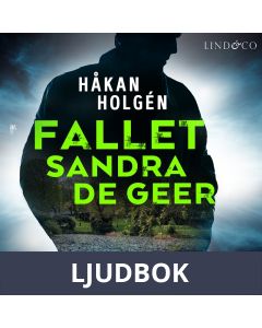 Fallet Sandra de Geer, Ljudbok