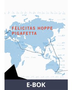 Pigafetta, E-bok