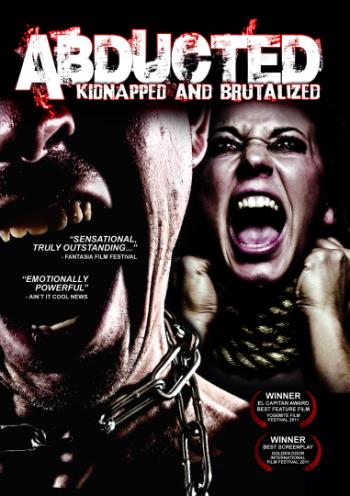 Abducted / Kidnapped And Brutalized