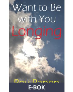 Want to Be with You : Longing , E-bok