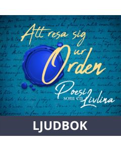 Att resa sig ur orden, Ljudbok