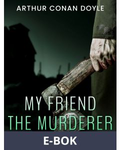 My Friend the Murderer, E-bok