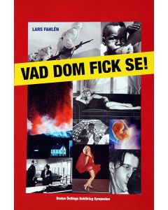 Vad dom fick se!