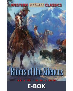 Riders of the Silences, E-bok