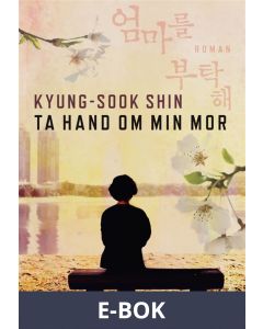 Ta hand om min mor, E-bok