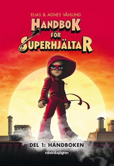 Handbok För Superhjältar. Handboken