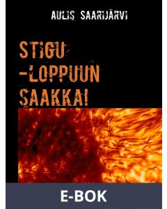 Stigu -loppuun saakka!, E-bok
