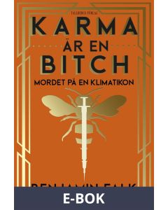 Karma är en bitch - mordet på en klimatikon, E-bok