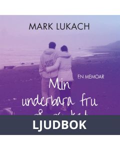 Min underbara fru på psyket, Ljudbok