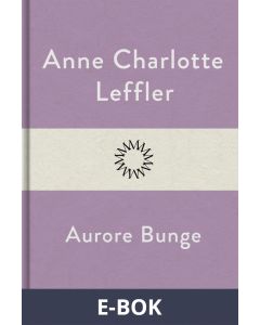 Aurore Bunge, E-bok