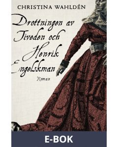Drottningen av Tiveden och Henrik Engelskman, E-bok