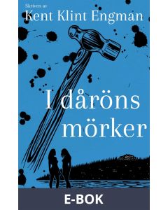 I dåröns mörker: Snuten på dårön 3, E-bok