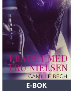 I badet med Fru Nielsen, E-bok