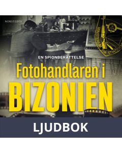 Fotohandlaren i Bizonien : En spionberättelse, Ljudbok