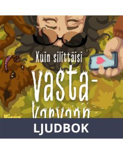 Kuin silittäisi vastakarvaan, Ljudbok