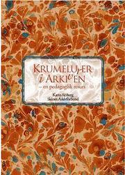 Krumelurer i arkiven