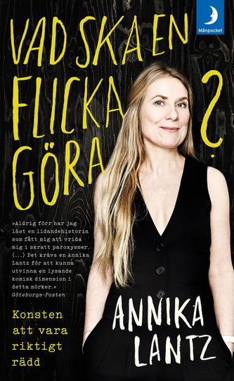 Vad Ska En Flicka Göra? - Konsten Att Vara Riktigt Rädd