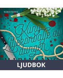 Kung Liljekonvalje av dungen, Ljudbok