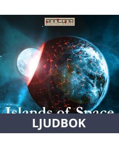 Islands of Space, Ljudbok