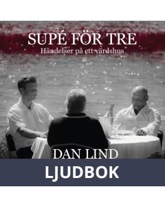 Supé för tre, Ljudbok