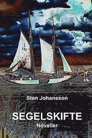 Segelskifte: Noveller