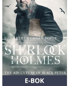 The Adventure of Black Peter, E-bok