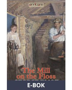 The Mill on the Floss, E-bok